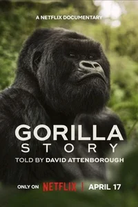 David Attenborough: Bir Goril Hikâyesi