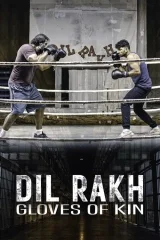 Dil Rakh: Kin Eldivenleri 