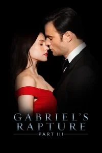 Gabriel's Rapture: Part 3