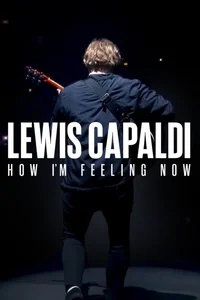 Lewis Capaldi: How I'm Feeling Now