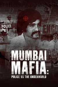 Mumbai Mafyası ve Polis Karşı Karşıya