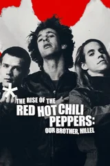 Red Hot Chili Peppers'ın Yükselişi: Kardeşimiz Hillel