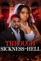 Through Sickness and Hell