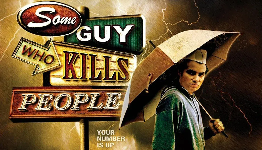 Some Guy Who Kills People izle